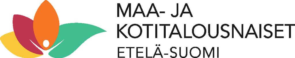Maa- ja kotitalousnaisten edustajiston vaali tulossa Tänä vuonna alueellisissa maakuntakokouksissa valitaan ehdokkaat Etelä-Suomen maa- ja kotitalousnaisten piirikeskuksen edustajistoon kaudelle