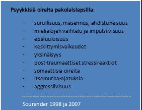 MIELEN PAHOINVOINTI VOI NÄYTTÄYTYÄ MONELLA