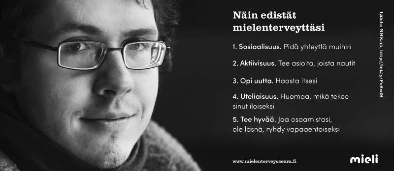Muualta lainattu: Mitä mielenterveys on? Artikkeli lainattu Suomen Mielenterveysliiton internetsivuilta 25.9.2018, https://www.mielenterveysseura.