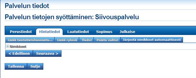 4. Perustiedot välilehdessä ei tarvitse tehdä mitään muutoksia. 5. Klikkaa Hintatiedot välilehteä, ohjelma näyttää hintatiedot näkymän, alla olevan kuvan mukaisesti. 6.