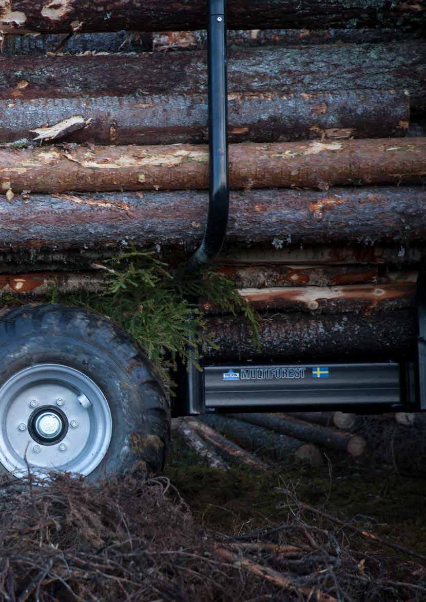 Turvallinen sijoitus Trejon Multiforestin metsäperävaunut ja kuormaimet muuttavat traktorisi tehokkaaksi metsätyökaluksi ja tekevät metsätyöstä nopeaa, tehokasta ja turvallista - joka päivä vuosiksi