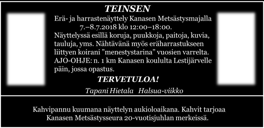 Vielä Halsua-viikolla ehtii ilmoittautua, mutta sen jälkeen sihteerikkö lomailee. Ja muistattehan, että ilmoittautumiset ovat sitovia.