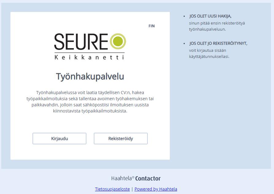 2. Rekisteröidy keikkanettiin Siirryt Keikkanettityönhakupalveluun. Valitse Rekisteröidy.