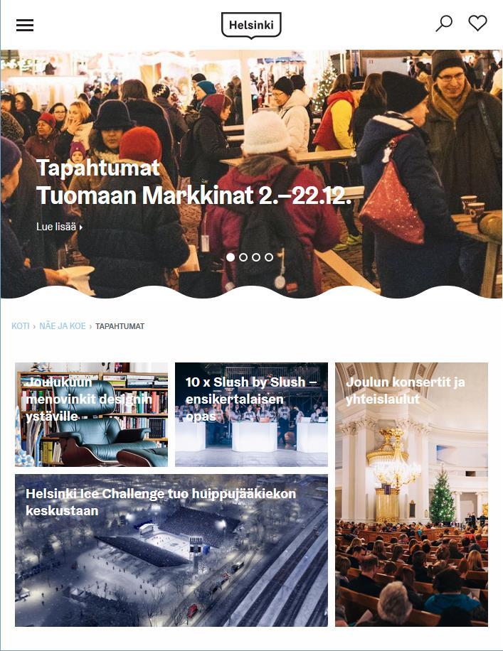 MyHelsinki: samat tiedot kaikkien käytössä Kaupungin markkinointisivusto uudistui palvelemaan sekä matkailijoita että kaupunkilaisia: MyHelsinki.fi.