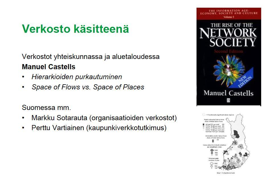 Nyt verkostoja ja virtojen tilaa käsitellään kaupunkien