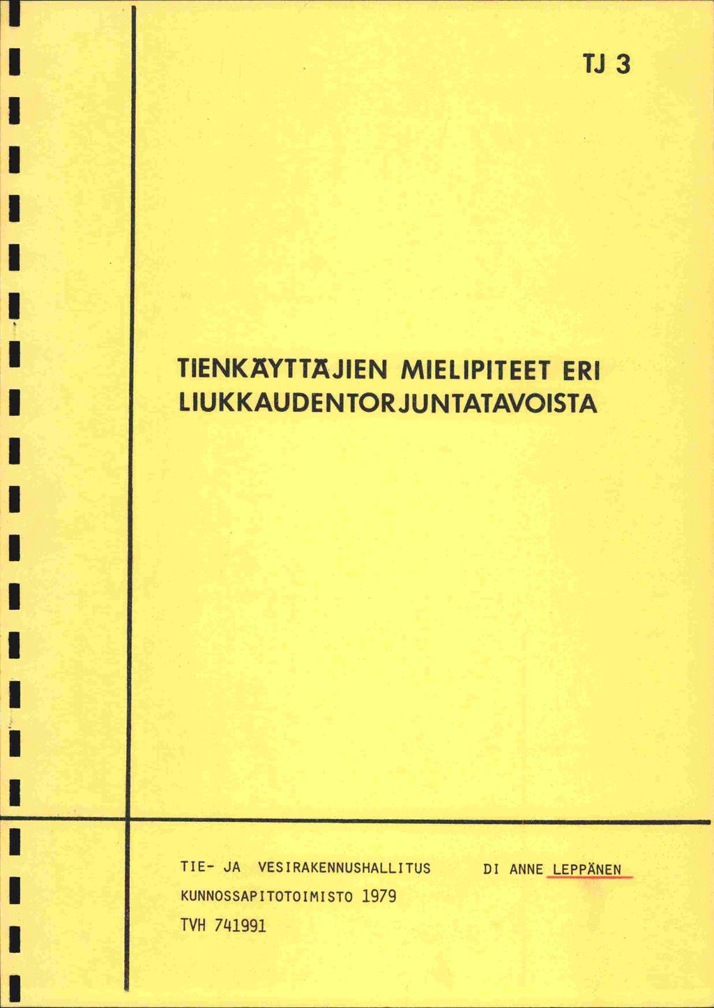 TJ3 TENKAYTTJEN MELPTEET ER LUKKAUDENTORJUNTATAVOSTA