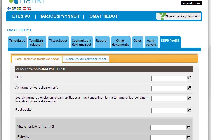 Päivitetty 20.6.2017 OHJE TARJOAJILLE ESPD-LOMAKKEEN TÄYTTÄMISEKSI HANKI- PALVELUSSA Tarjoajien soveltuvuus voidaan hankintamenettelyssä arvioida ESPD-vakiolomaketta käyttämällä.
