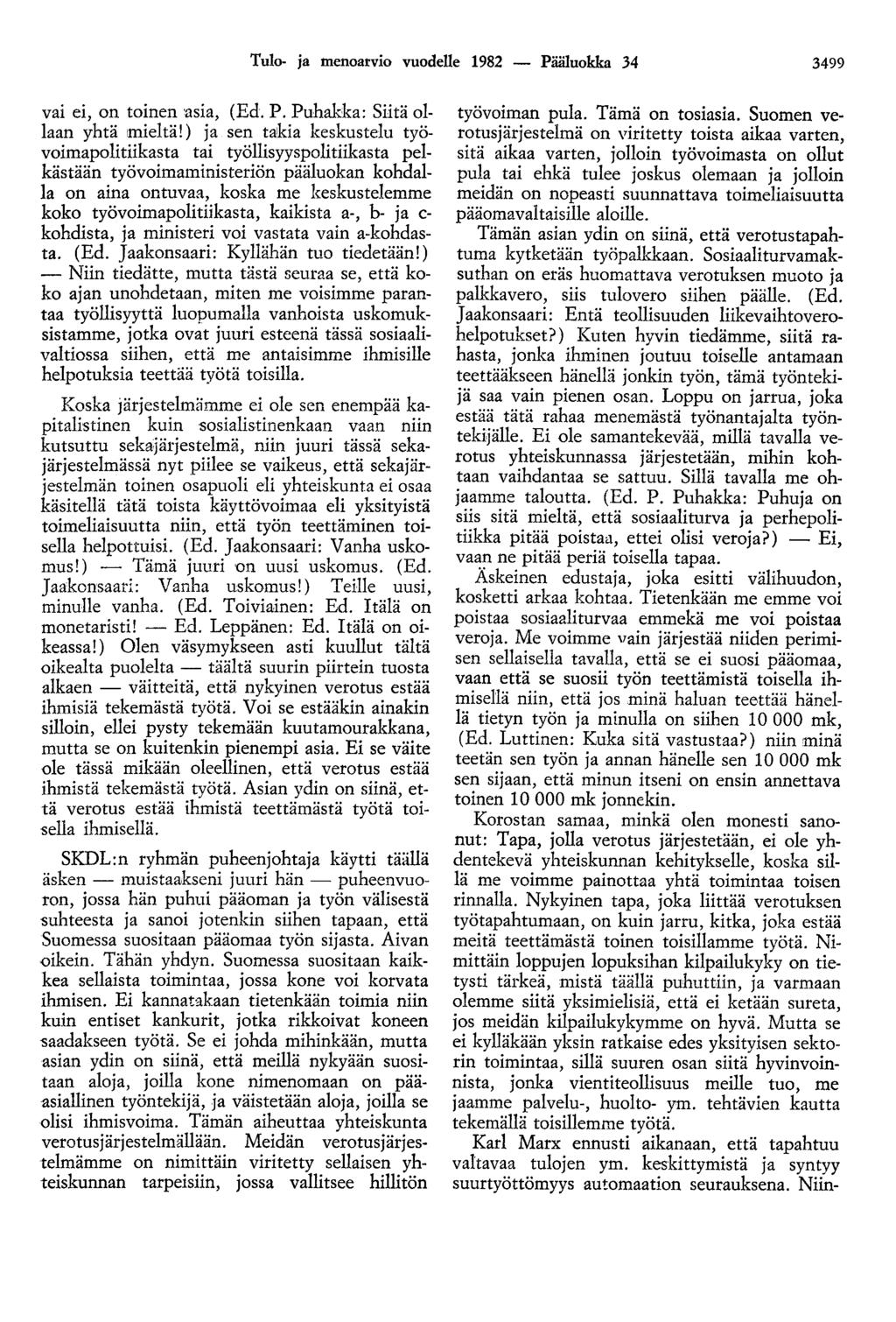 Tulo- ja menoarvio vuodelle 1982 - Pääluokka 34 3499 va1 e1, on toinen asia, (Ed. P. Puhakka: Siitä ollaan yhtä mieltä!