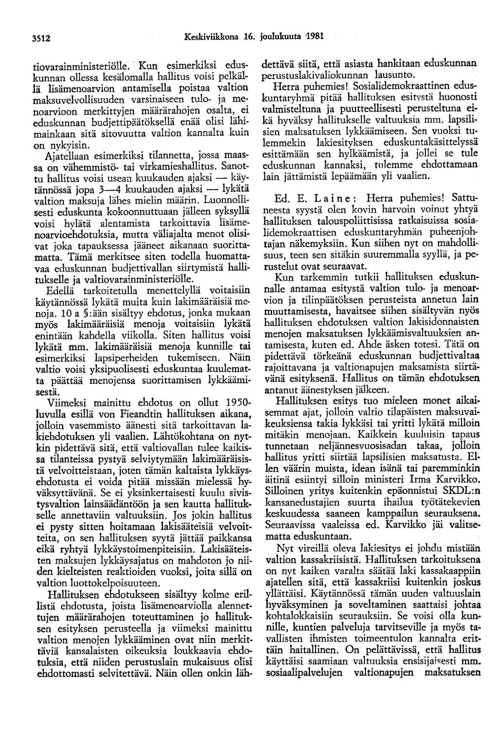 3512 Keskiviikkona 16. joulukuuta 1981 tiovarainministeriölle.