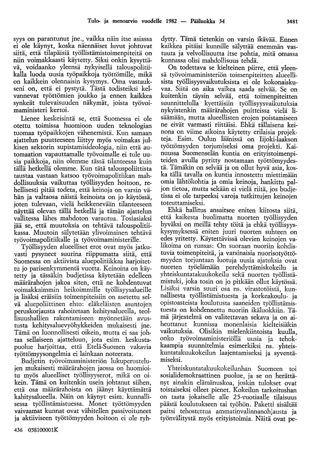 Tulo- ja menoarvio vuodelle 1982 - Pääluokka 34 3481 syys on parantunut jne.