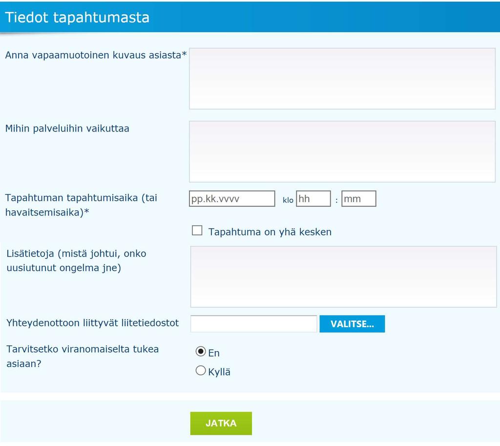 Ohje 4 (6) Kuva 1. Kyberturvallisuuskeskuksen NIS-direktiivin mukaisen tietturvahäiriön ilmituslmake Ilmitus Energiavirastlle tehdään kuvan 1 mukaisella ilmituslmakkeella.