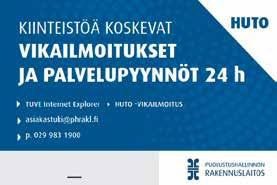 Lisäksi tarraan kirjoitettavalla kiinteistötunnuksella helpotetaan ilmoittajan tietoisuutta palvelupyynnön jättämisen yhteydessä pyydettävästä kiinteistötunnuksesta, joka auttaa Help Desk