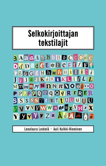 puheen ohjeet Selkokirjoittajan tekstilajit (Leealaura Leskelä &