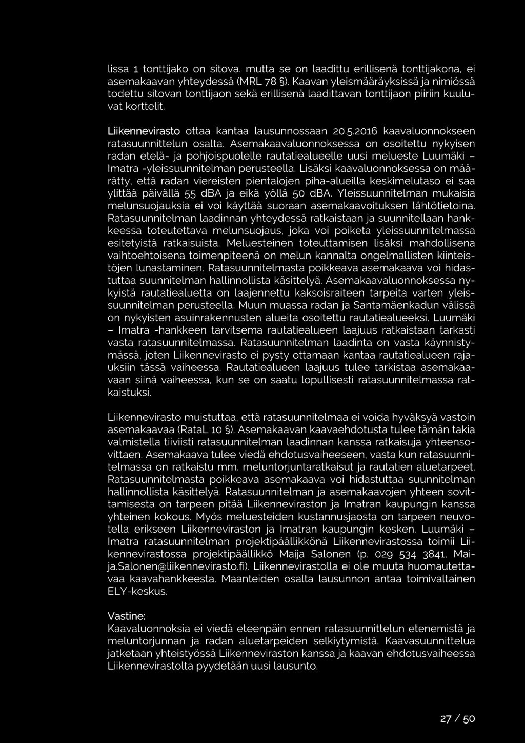 2016 kaavaluonnokseen ratasuunnittelun osalta.