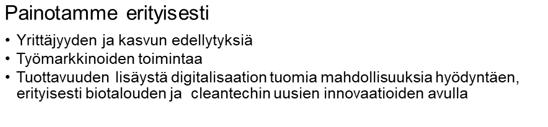 TEM tavoitteet ja konsernin toimijat ELY-keskukset TE-toimistot Business Finland Teknologian