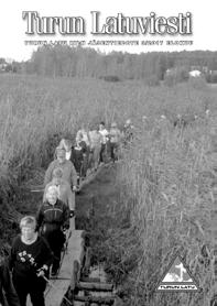 MEDIAKORTTI TURUN LATUVIESTI TURUN LADUN JÄSENLEHTI 2018 Julkaisija Turun Latu ry Purjetie 8 20360 Turku www.turunlatu.fi tiedotus@turunlatu.