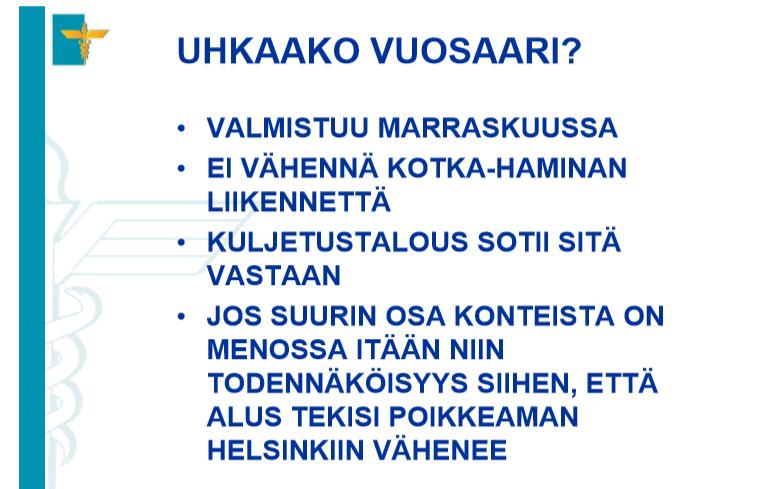 Mielenkiintoinen havainto: Kuljetustalous sotii Vuosaaren