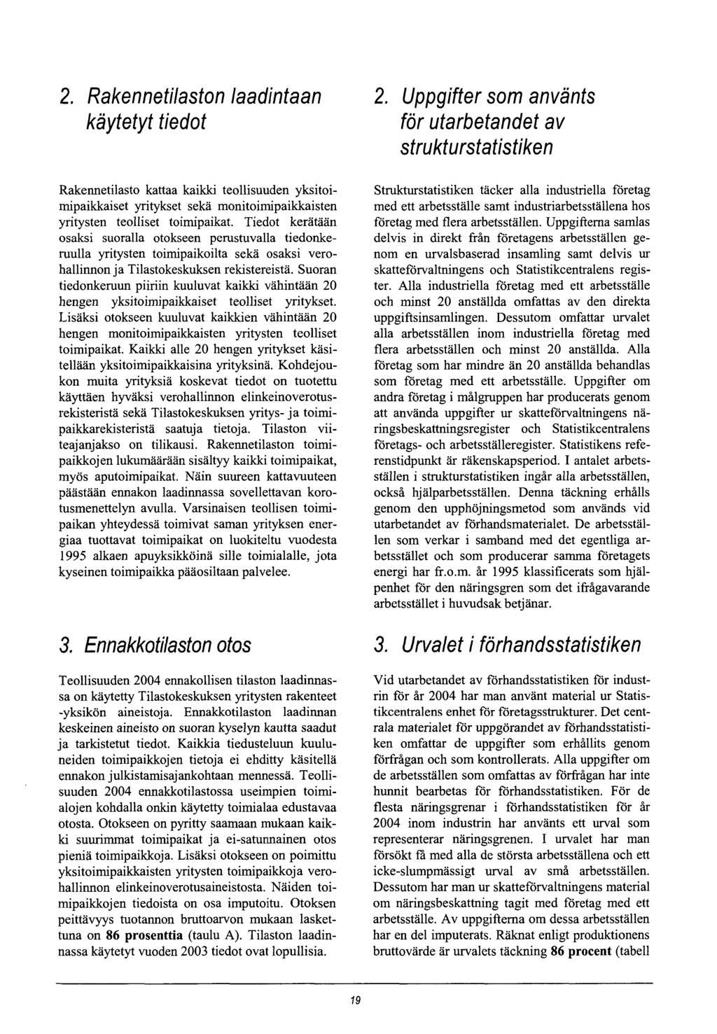 2. Rakennetilaston laadintaan käytetyt tiedot 2.