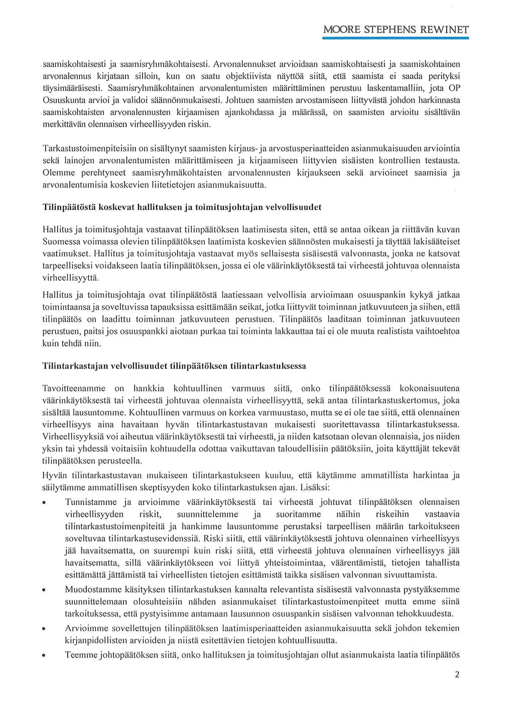 MOORE STEPHENS REWINET saamiskohtaisesti ja saamisryhmeikohtaisesti.