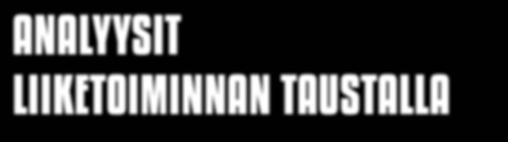 Mitä paremmin ymmärrämme