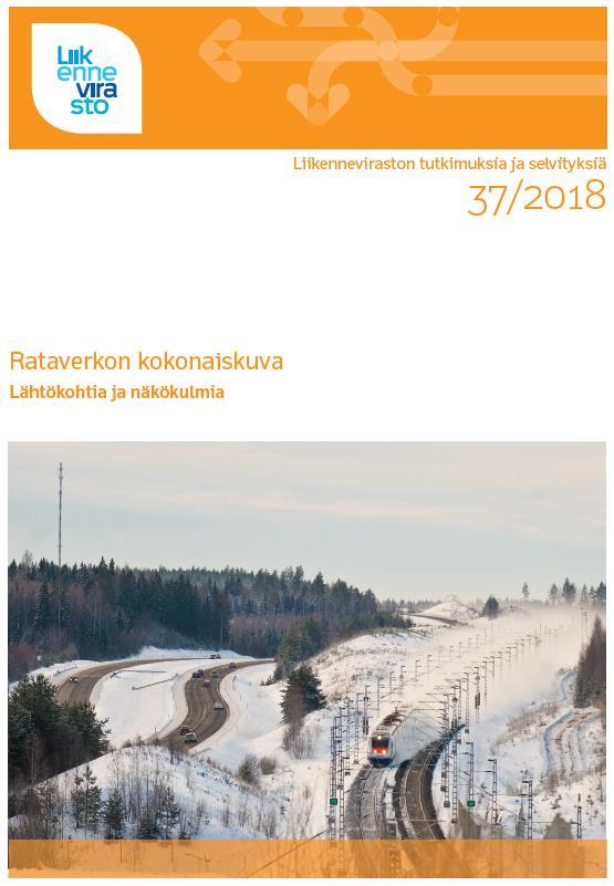 Työn lähtökohtia ja tavoitteita Ajantasainen kokoava käsitys rataverkkoa koskevista toimintaympäristön muutostekijöistä, tavoitteista sekä erilaisista näkökohdista ja tarpeista on puuttunut.