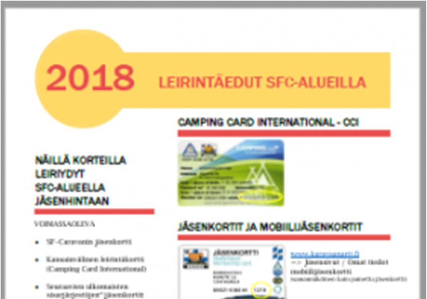 Jäsenedut kansainvälisillä jäsenkorteilla ja CCIkortilla Toivomme SFC-alueiden vastaanottohenkilökunnan huomioivan kansainvälisten sisarjärjestöjemme kanssa solmitut yhteistyösopimukset.