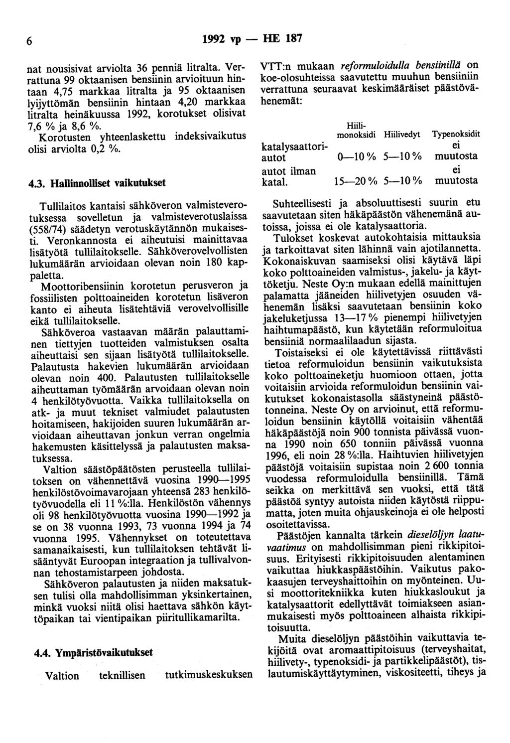 6 992 vp - HE 87 nat nousisivat arviolta 36 penniä litralta.