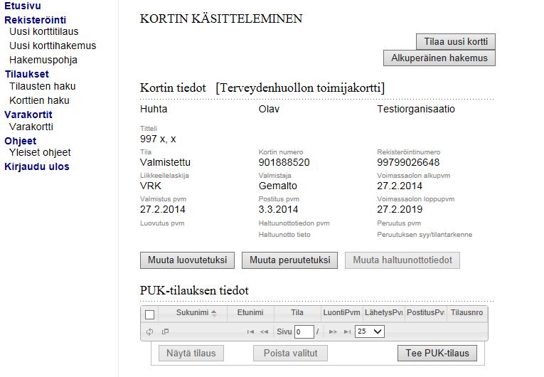 REKISTERÖINTIOHJE 7 (8) 5 PUK -avaustunnusluvun uudelleentilaus PUK-avaustunnuslukukirje tilataan rekisteröintipisteestä Varttijärjestelmällä.