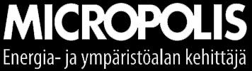 Iin Micropolis Oy Piisilta 1, 91100 Ii Pekka Pääkkönen projektipäällikkö p.