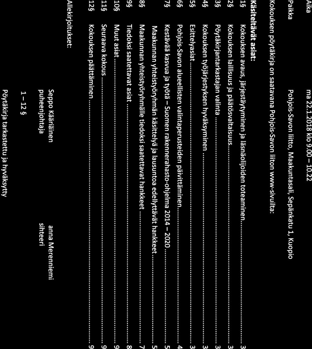 Pöytäkirja 1/2018 1(9) Aika ma 22.1.2018 klo 9.00 10.
