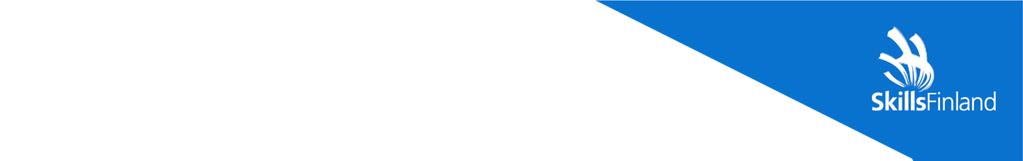 24.9.2018 Jakelu: Koulutuksen järjestäjät ja lajipäälliköt KILPAILIJOIDEN HAKU JA VALINTA WORLDSKILLS KAZAN 2019 - KILPAILUUN Suomi osallistuu Kazanissa 22. 27.8.2019 järjestettävään WorldSkills-kilpailuun.