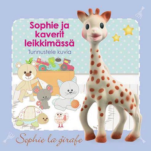 ISBN 9789522339560 Koko 130 x 130 mm SOPHIE LA GIRAFE SOPHIE JA KAVERIT LEIKKIMÄSSÄ Tuttu Sophie kirahvi
