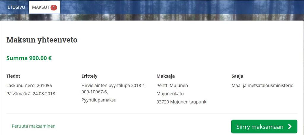 Luvan pääkäyttäjä -näkymän etusivulla valitse Maksa tai siirry MAKSUT -näkymään. 5.