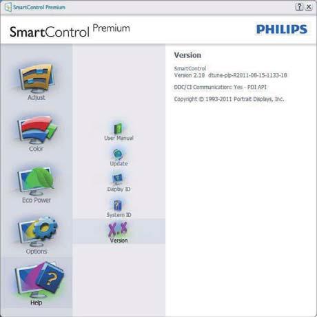 3. Kuvan optimointi Tehtävätarjotin -valikko on aktivoitu Voit tuoda Task Tray (Tehtävätarjotin) -valikon näyttöön napsauttamalla tehtävävalikon SmartControl Premium -kuvaketta hiiren