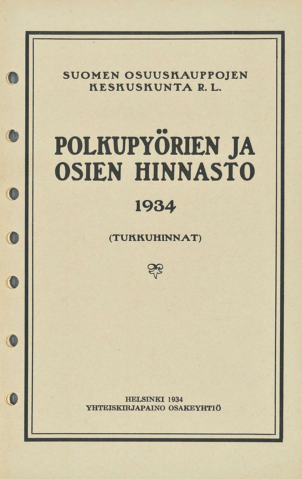 SUOMEN OSUUSKAUPPOJEN KESKUSKUNTA R. L.