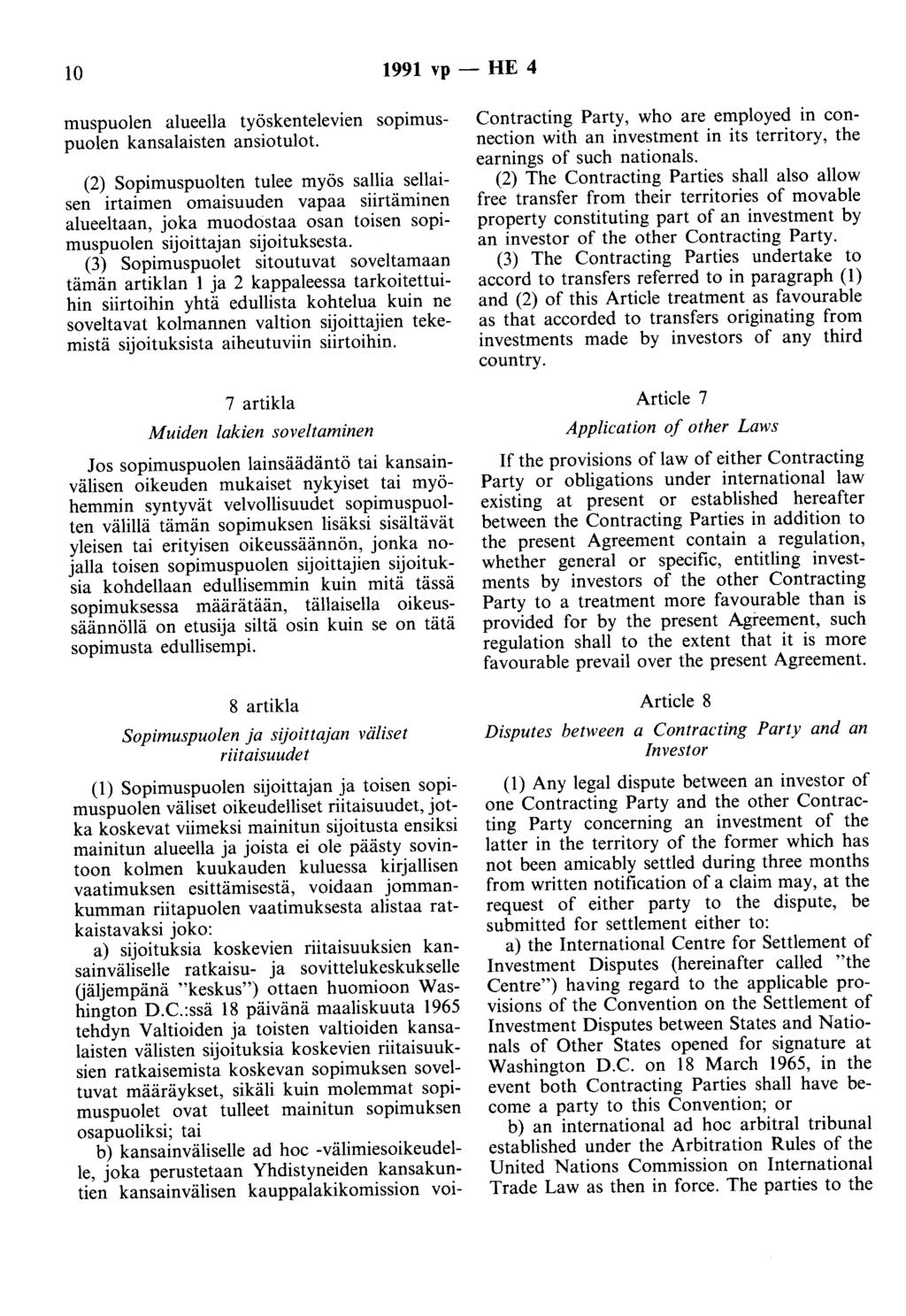 10 1991 vp- HE 4 muspuolen alueella työskentelevien sopimuspuolen kansalaisten ansiotulot.