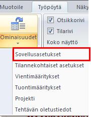 2. Sovellusasetukset Sovellusasetukset löytyvät Ominaisuus-paneelista. Saat näkyviin ne Työpöytä-välilehdeltä Ominaisuudet-valikosta. Kuva. Sovellusasetusten ottaminen näkyviin 2.