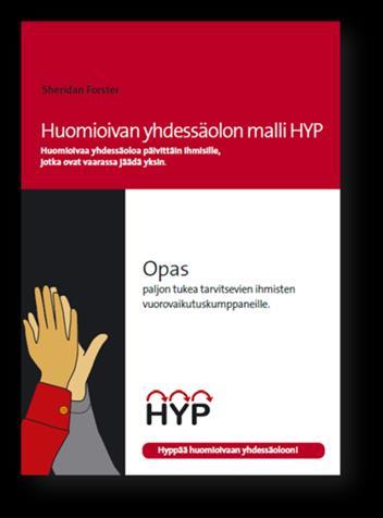 Tutki lisää HYP Huomioivaa Yhdessäoloa Päivittäin