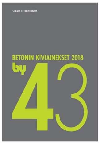 Laatusopimus - viiteasiakirjat Laatusopimuksella kiviainesten ostaja ja toimittaja sopii laatutekniset asiat Betonin kiviainekset by 43 2018 Ohje kiviaineksen