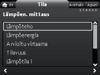 8.6.1 "Lämpöen. mittaus" "Etusivu" > Tila > "Lämpöen. mittaus" "Lämpöen. mittaus" laskee järjestelmän lämpöenergiankulutuksen. Lisätietoja on kohdassa 7.9.5 Lämpöen. mittaus. Lisätietoja lämpötila-anturitulon määrittämisestä lämpöenergian valvontaan on kohdassa 8.