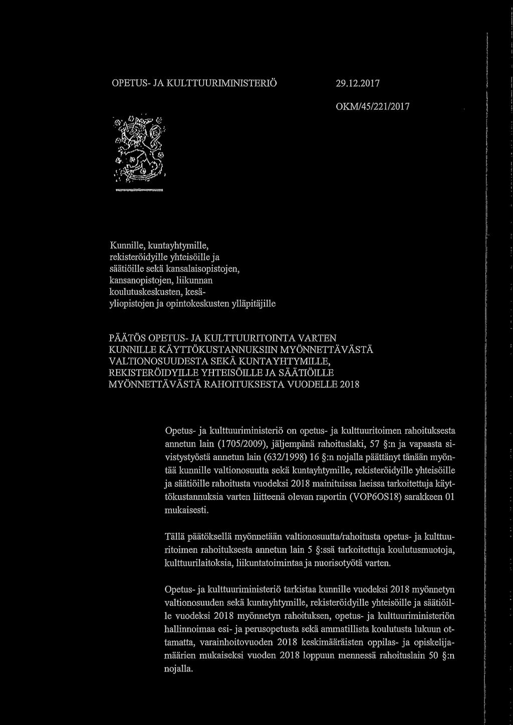 OPETUS- JA KULTTUURIM INISTERIÖ 29.12.