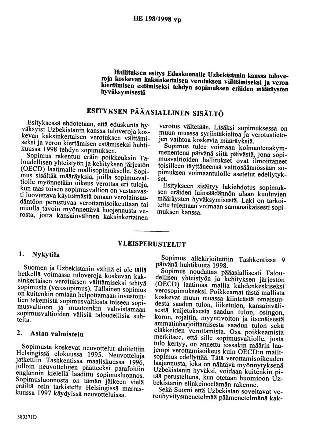 HE 198/1998 vp Hallituksen esitys Eduskunnalle Uzbekistanin kanssa tuloveroja koskevan kaksinkertaisen verotuksen välttämiseksi ja veron kiertämisen estämiseksi tehdyn sopimuksen eräiden määräysten