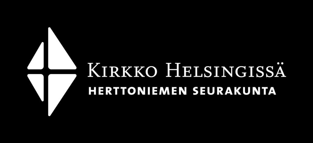 YHTEYSTIETOJA Seurakuntatoimisto p. 09 2340 3300, herttoniemi.srk@evl.fi Avoinna ma,ti, to ja pe klo 10-14 Toimisto sijaitsee Herttoniemen kirkolla Herttoniemen kirkko Hiihtomäentie 23, p.