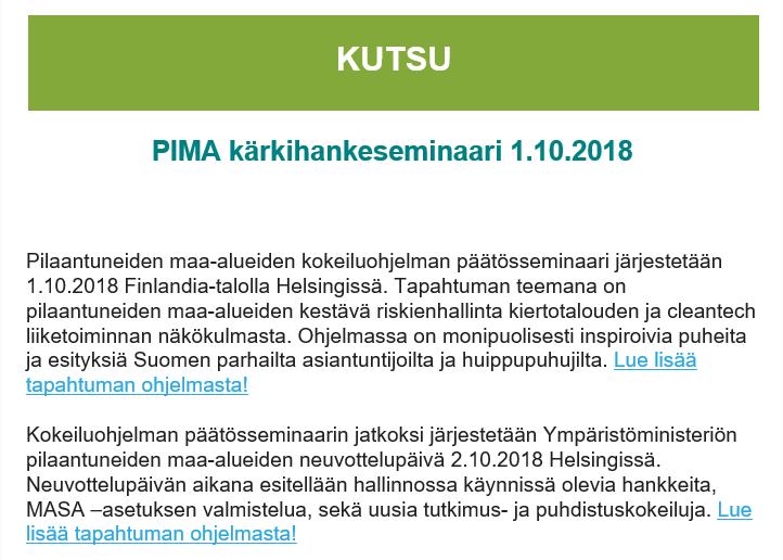 PIMAA PIMA-tukilaki-HE etenemässä VN:n esittelyyn PIMA-kärkihanke-seminaari 1.10.2018 ilmoittautumisaika päättyy pe 21.9.