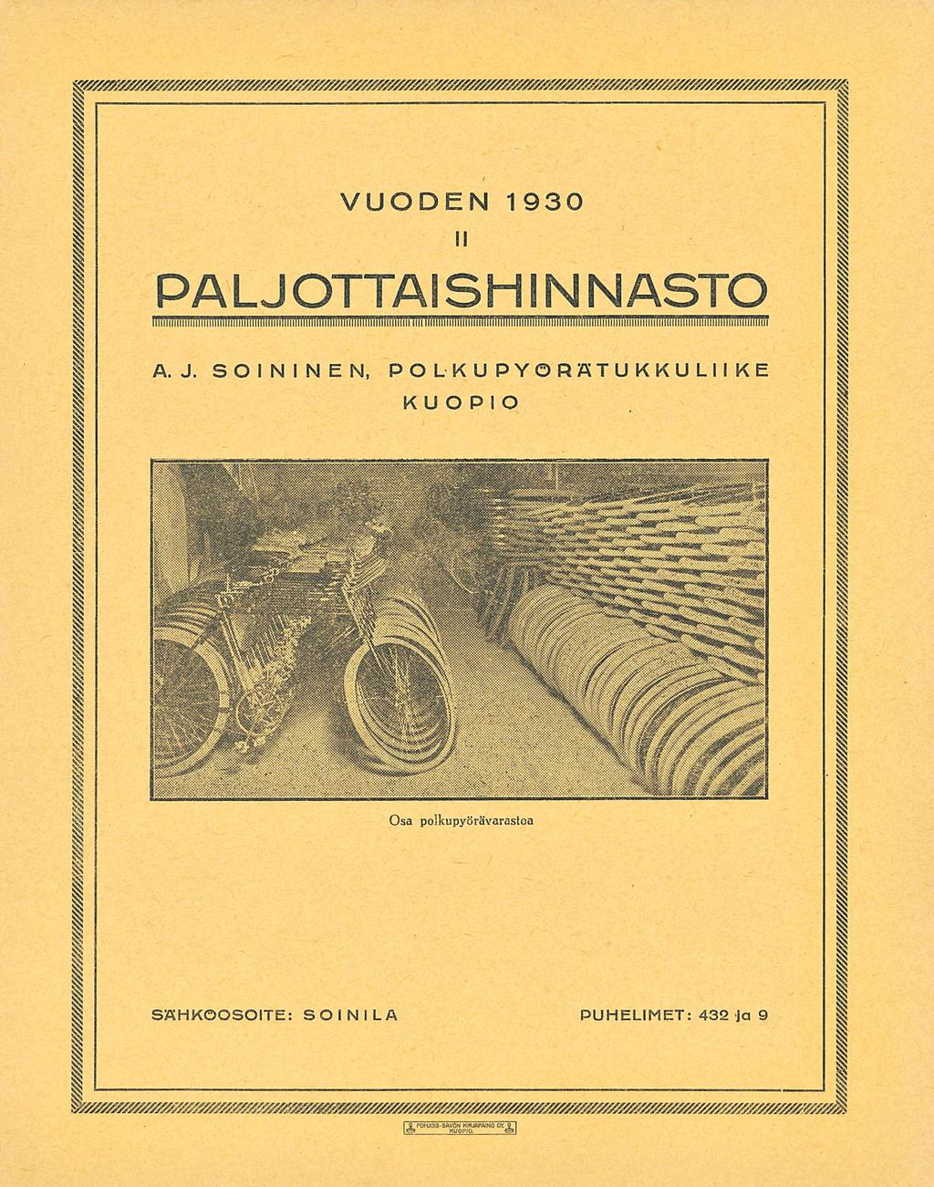 VUODEN 1930 II PALJOTTAISHINNASTO AJSOININEN PO LKU PYORÄTUKKULII KE KUOPIO Osa