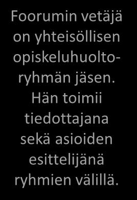 asiat Opiskeluhuoltoryhmä käy läpi palautteet, kehittämisehdotukset päättää mitkä kehittämisehdotukset viedään eteenpäin