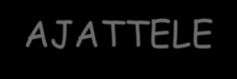 AJATTELE