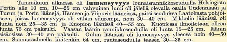 8 %:n todennäköisyydellä ja maan itäosassa 8 9 %:n todennäköisyydellä, kun tilastollisesti todennäköisyys on %. Suurimmassa osassa Eurooppaakin on odotettavissa tavanomaista lämpimämpää.