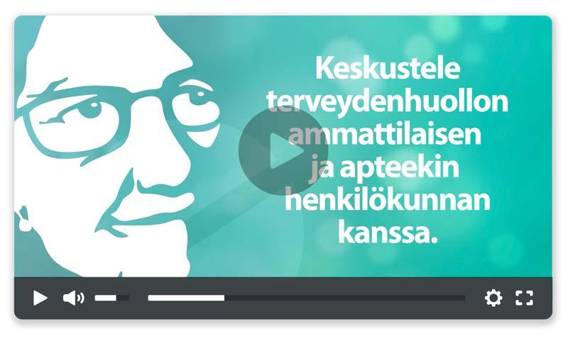 Radiomainokset ja videot Kohderyhmä 3: Aktiiviset iäkkäät Terveydenhuollon ammattilaisilta ja apteekista saat luotettavaa tietoa