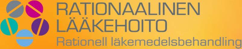 Keskeiset viestinnän linjaukset hankevalmistelussa: 1. Rationaalisen lääkehoidon määritelmä http://www.laakehoidonpaiva.fi/jarkeva-laakehoito 2.